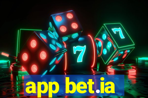 app bet.ia